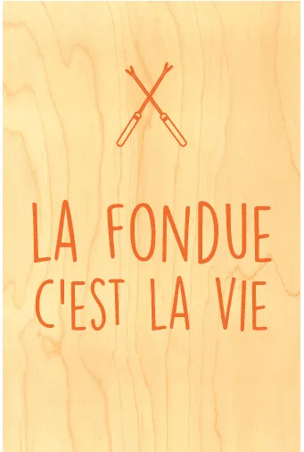 hironwoods-carte-fondue-c-est-la-vie-carte-postale-bois-100x150mm image 1