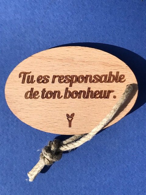 hylarion-porte-cl-s-tu-es-responsable-de-ton-bonheur-bois-6x4-cm image 1