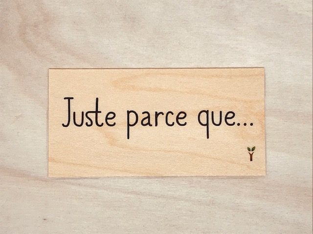 hylarion-cartes-juste-parce-que-carte-en-bois-10x5 image 1