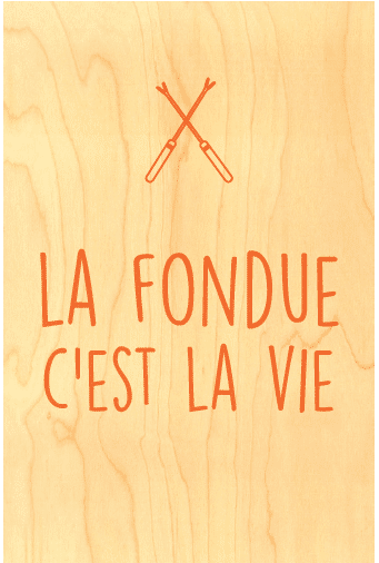 hironwoods-carte-fondue-c-est-la-vie-carte-postale-bois-100x150mm image 1