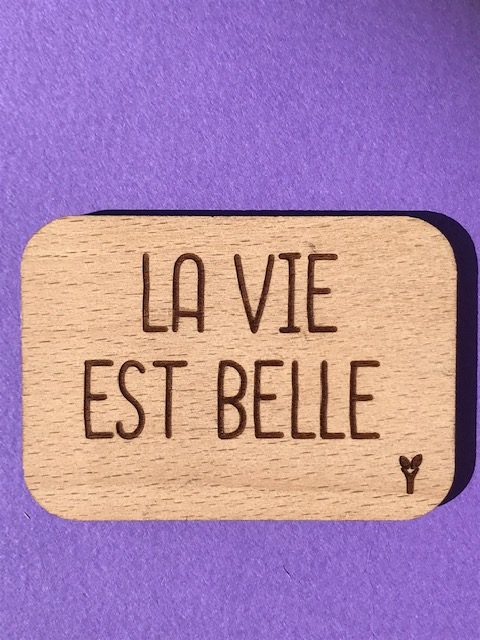 hylarion-magnets-la-vie-est-belle-magnet-bois-7x4-7-cm image 1